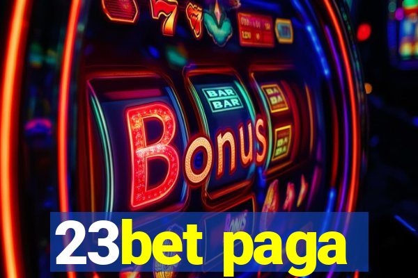 23bet paga